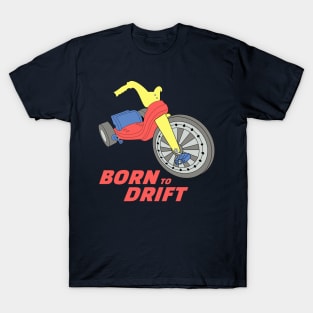 Born To Drift T-Shirt